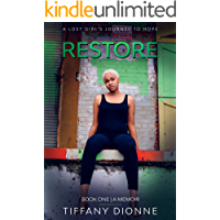 Restore: A Lost Girl’s Journey to Hope (Book One) (English Edition)